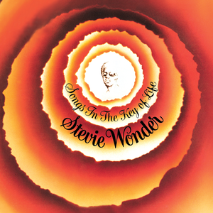 Songs in the Key of Life (Album) - Stevie Wonder