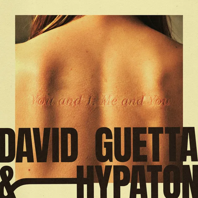 You And I, Me And You — David Guetta