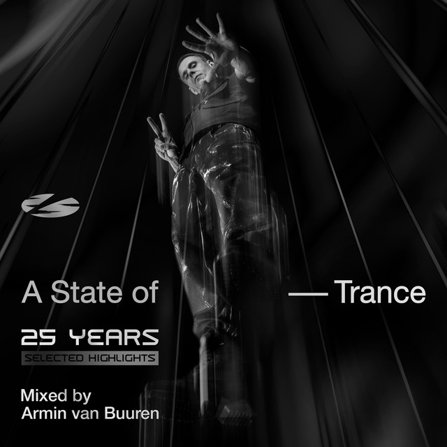 A State of Trance 25 Years: Selected Highlights (Mixed by Armin van Buuren) — Armin van Buuren