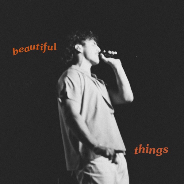 Beautiful Things — Benson Boone